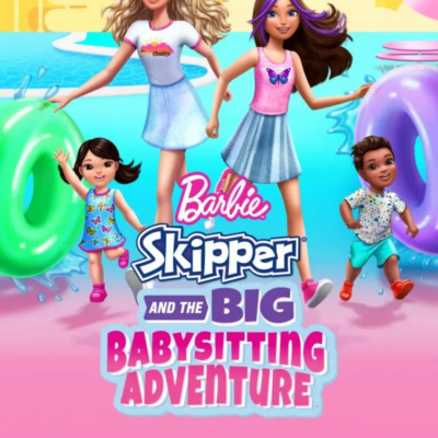 Barbie: Skipper and the Big Babysitting Adventure (2023)